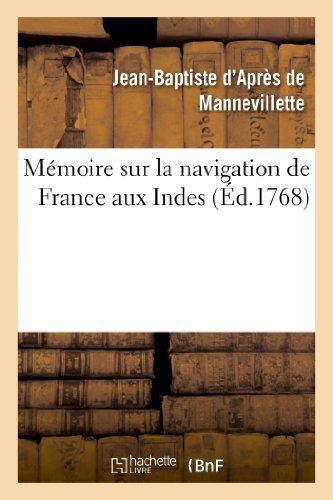 Cover for Apres De Mannevillette-j · Memoire Sur La Navigation De France Aux Indes (Paperback Bog) [French edition] (2013)