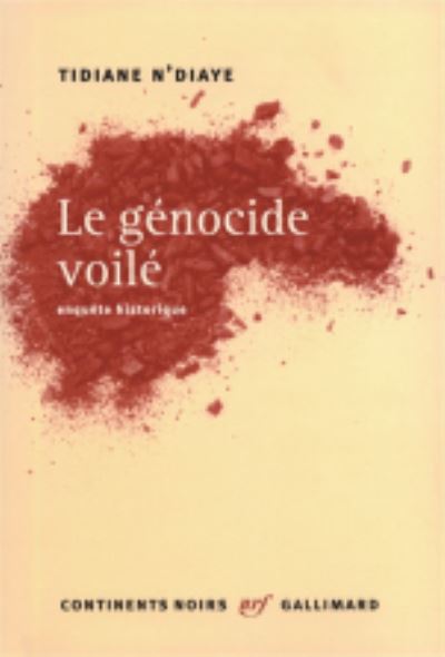 Cover for Tidiane N'Diaye · Le genocide voile: enquete historique (MERCH) (2008)