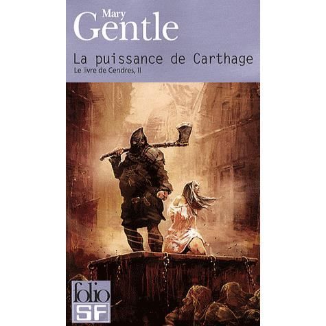 Cover for Mary Gentle · Puissance De Carthage (Folio Science Fiction) (French Edition) (Paperback Book) [French edition] (2008)