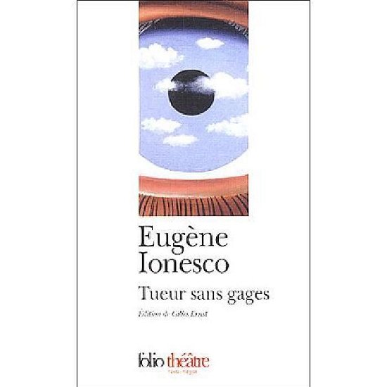 Cover for Eugene Ionesco · Tueur Sans Gages (Folio Theatre) (French Edition) (Pocketbok) [French edition] (2003)