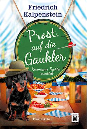Cover for Friedrich Kalpenstein · Prost, auf die Gaukler (Book) (2022)