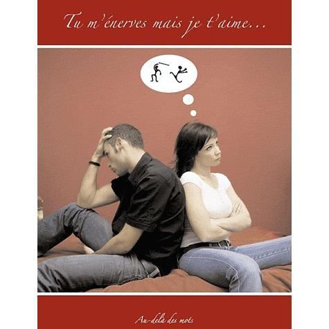 Cover for Eric Andrianarivelo · Tu m'énerves mais je t'aime... (Paperback Book) (2008)