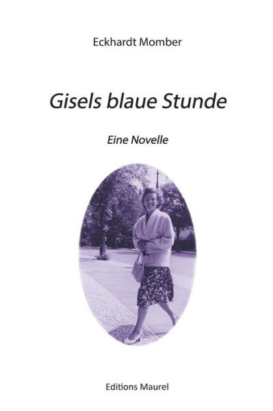 Cover for Momber · Gisels blaue Stunde (Book) (2017)