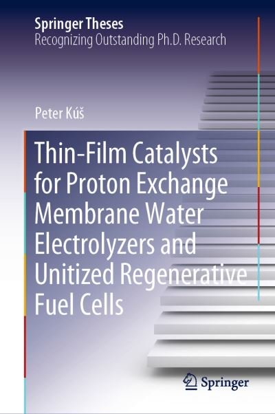Cover for Kús · Thin Film Catalysts for Proton Exchange Membrane Water Electrolyzers and Unitize (Bok) [1st ed. 2019 edition] (2019)
