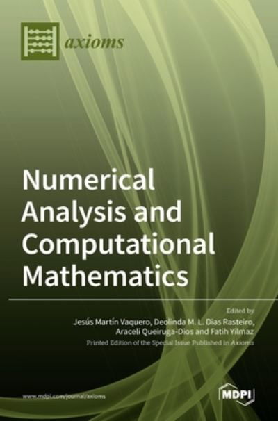 Numerical Analysis and Computational Mathematics - Mdpi AG - Książki - Mdpi AG - 9783036532585 - 1 marca 2022