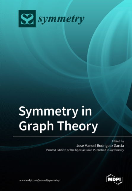Cover for Jose Manuel Rodriguez Garcia · Symmetry in Graph Theory (Paperback Book) (2019)