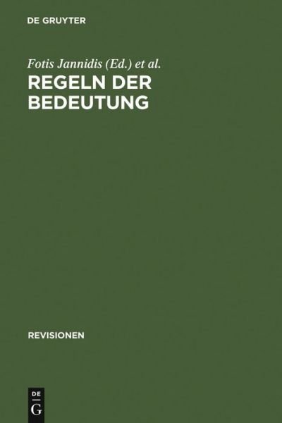 Regeln der Bedeutung - Fotis Jannidis - Bøker - Walter de Gruyter - 9783110175585 - 19. november 2003