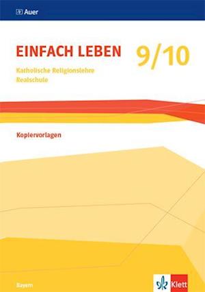 Einfach leben 9/10. Kopiervorlagen Klasse 9/10.  Ausgabe Bayern - Klett Ernst /Schulbuch - Livres - Klett Ernst /Schulbuch - 9783120075585 - 19 octobre 2021