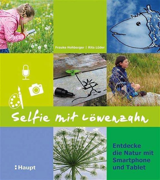 Cover for Hohberger · Selfie mit Löwenzahn (Book)