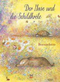 Cover for Bernadette · Hase und Schildkröte (Bok)