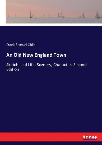 Cover for Child · An Old New England Town (Buch) (2017)