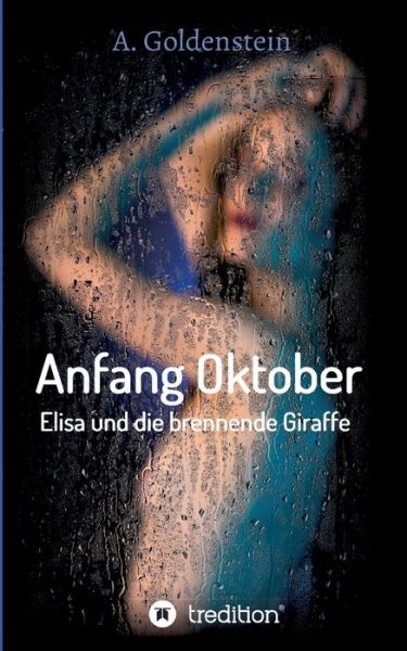 Cover for Achim Goldenstein · Anfang Oktober (Paperback Book) (2021)