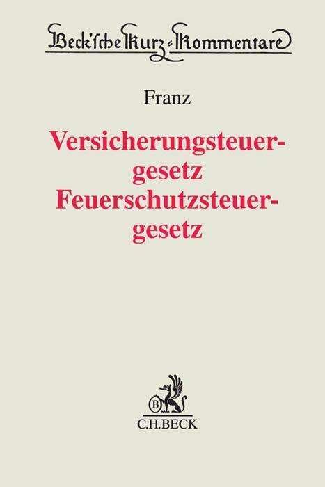 Cover for Franz · Versicherungsteuergesetz - Feuers (Buch)