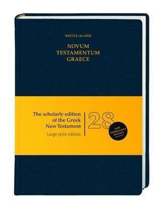 Cover for American Bible Society · Novum Testamentum Graece / Greek New Testament, 28th Edition (Hardcover Book) [28th edition] (2013)