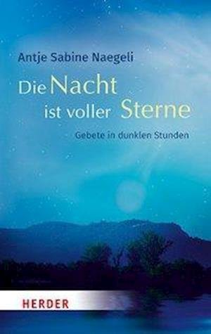 Cover for Naegeli · Die Nacht ist voller Sterne (Bok) (2020)