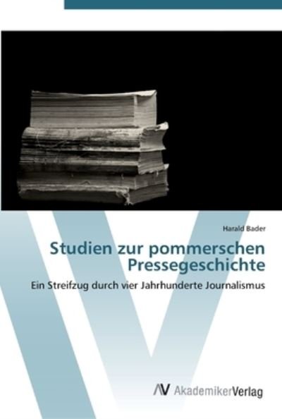 Cover for Bader · Studien zur pommerschen Presseges (Bog) (2012)