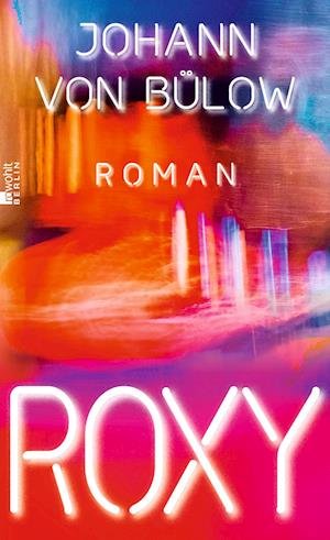 Cover for Johann von Bülow · Roxy (Book) (2023)