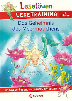 Cover for Henriette Wich · Leselöwen Lesetraining 1. Klasse - Das Geheimnis des Meermädchens (Pocketbok) (2022)
