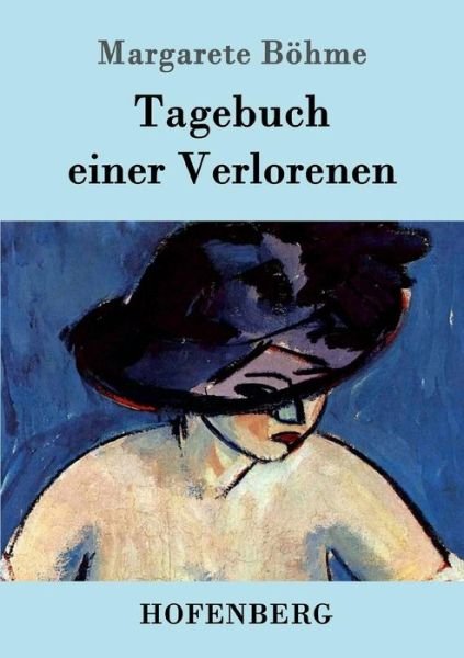Cover for Böhme · Tagebuch einer Verlorenen (Bog) (2017)