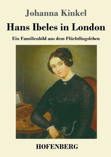 Cover for Kinkel · Hans Ibeles in London (Book) (2019)