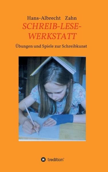Cover for Zahn · Schreib-lese-werkstatt (Buch) (2018)