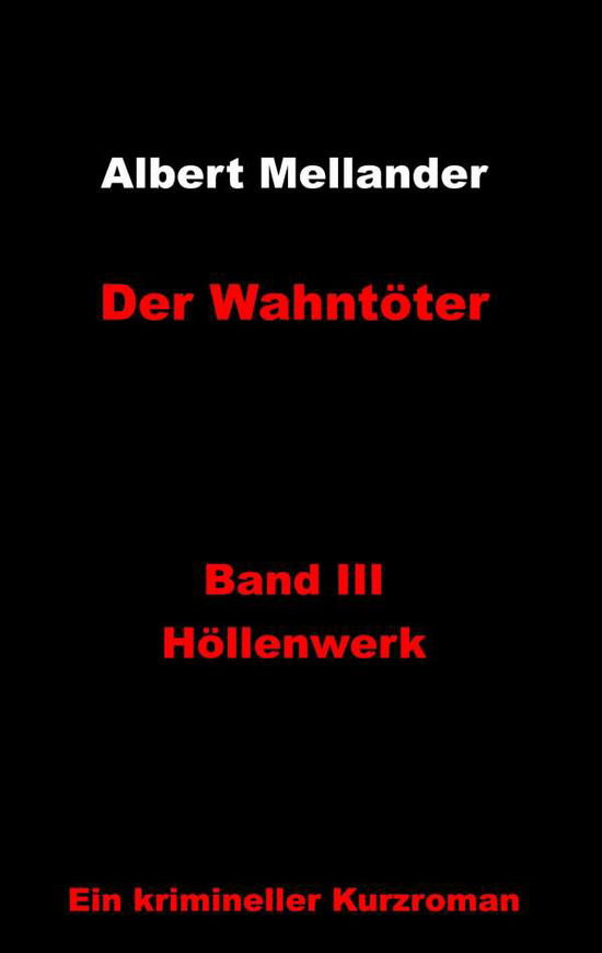 Cover for Mellander · Der Wahntöter (Book)