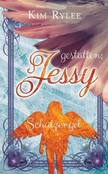 Cover for Rylee · Gestatten: Jessy (Book) (2019)