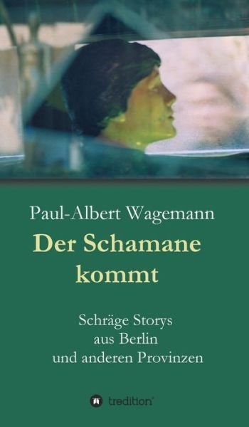 Cover for Wagemann · Der Schamane kommt (Buch) (2019)