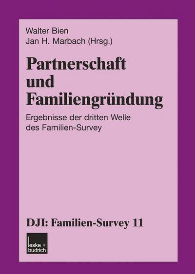 Cover for Walter Bien · Partnerschaft Und Familiengrundung: Ergebnisse Der Dritten Welle Des Familien-Survey - Dji - Familien-Survey (Paperback Book) [2003 edition] (2003)