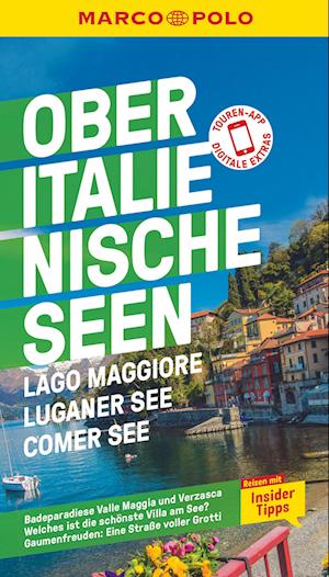 Cover for Jürg Steiner · MARCO POLO Reiseführer Oberitalienische Seen, Lago Maggiore, Luganer See, Comer See (Paperback Book) (2022)