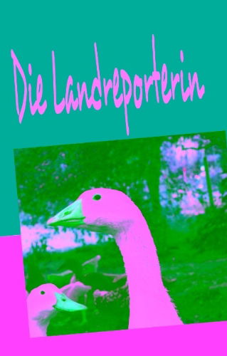 Cover for Colleen Mcgloin · Die Landreporterin (Paperback Book) [German edition] (2009)