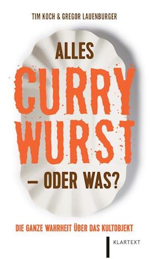 Cover for Tim Koch · Alles Currywurst –oder was? (Book) (2024)