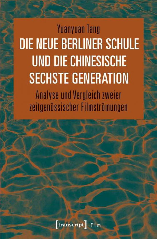 Cover for Tang · Die Neue Berliner Schule und die c (Buch)