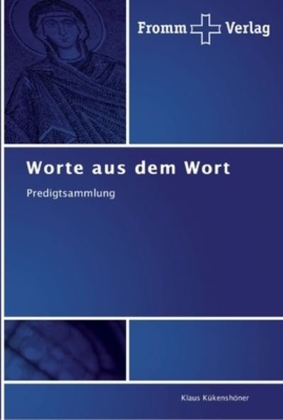 Cover for Kükenshöner · Worte aus dem Wort (Bog) (2011)