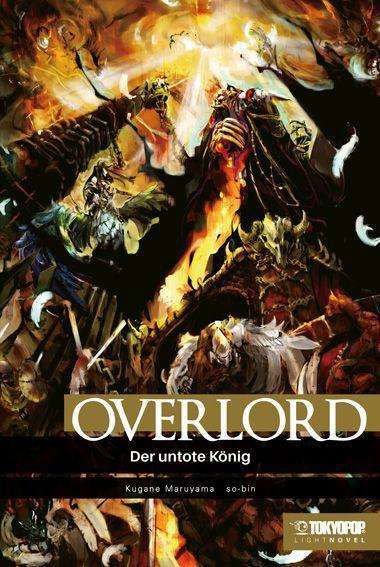 Overlord Light Novel 01 - Kugane Maruyama - Books - TOKYOPOP GmbH - 9783842070585 - August 11, 2021
