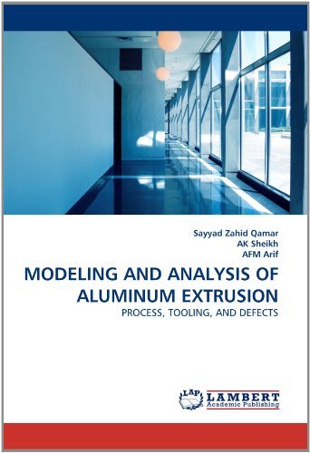 Cover for Afm Arif · Modeling and Analysis of Aluminum Extrusion: Process, Tooling, and Defects (Paperback Bog) (2011)