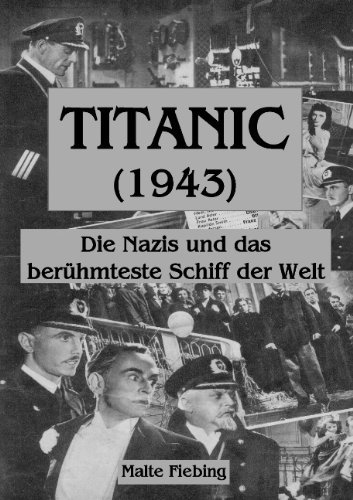 Cover for Malte Fiebing · Titanic (1943) (German Edition) (Paperback Bog) [German edition] (2012)