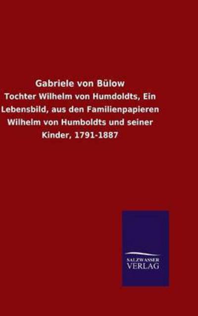 Cover for Ohne Autor · Gabriele von Bulow (Hardcover Book) (2015)