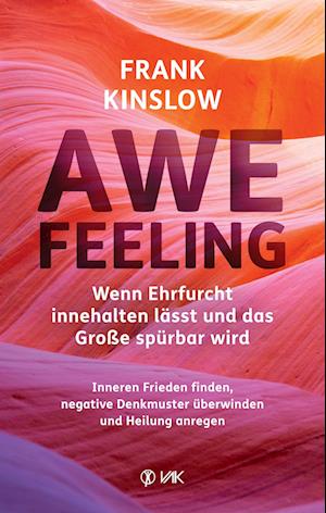 Cover for Frank Kinslow · Awefeeling - Wenn Ehrfurcht innehalten lässt und das Große spürbar wird (Book) (2022)