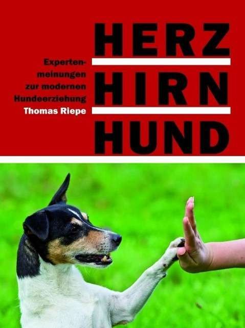 Cover for Riepe · Herz, Hirn, Hund (Buch)