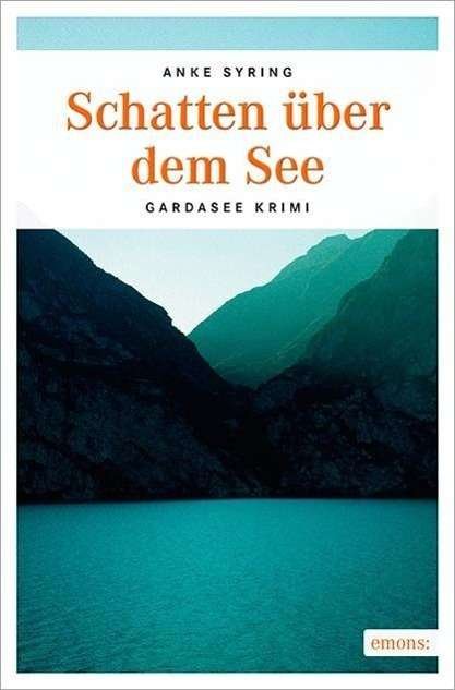 Cover for Syring · Schatten über dem See (Buch)