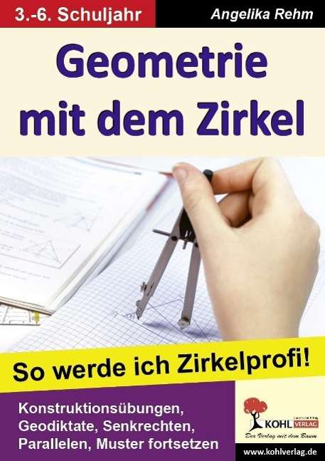 Cover for Rehm · Geometrie mit dem Zirkel (Book)