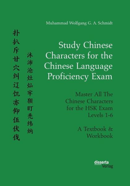 Study Chinese Characters for th - Schmidt - Books -  - 9783959354585 - May 28, 2018