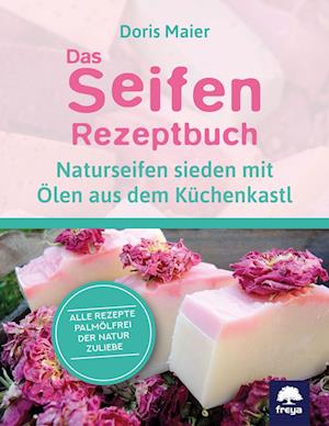 Cover for Doris Maier · Das Seifen-Rezeptbuch (Book) (2022)