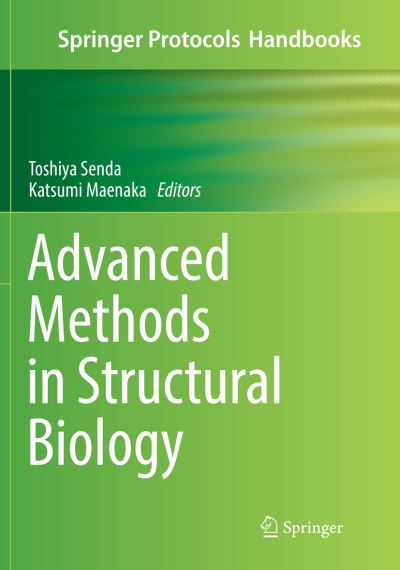 Cover for Advanced Methods in Structural Biology - Springer Protocols Handbooks (Paperback Book) [Softcover reprint of the original 1st ed. 2016 edition] (2018)