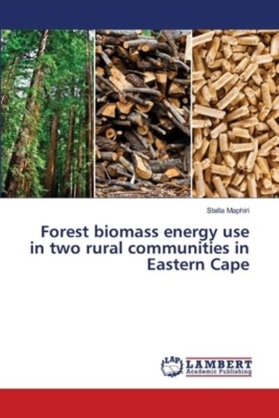 Forest biomass energy use in tw - Maphiri - Bøger -  - 9786137379585 - 4. april 2018