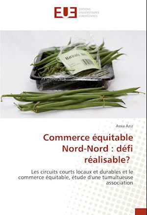 Cover for Aziz · Commerce équitable Nord-Nord : déf (Bog)