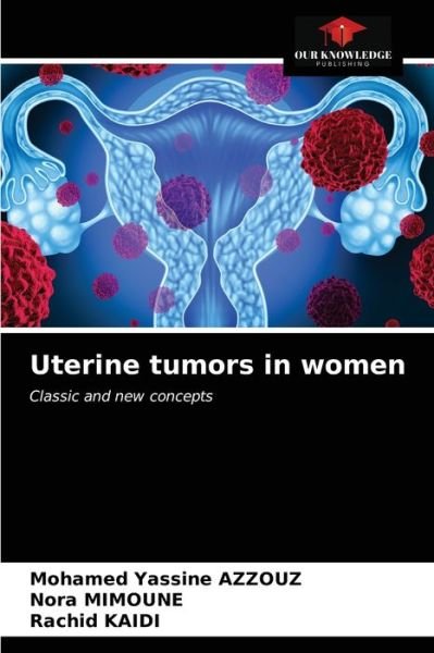 Cover for Mohamed Yassine Azzouz · Uterine tumors in women (Pocketbok) (2021)