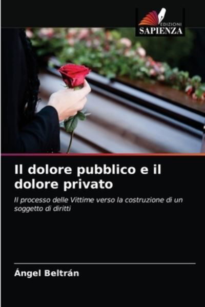 Cover for Beltrán · Il dolore pubblico e il dolore (N/A) (2020)