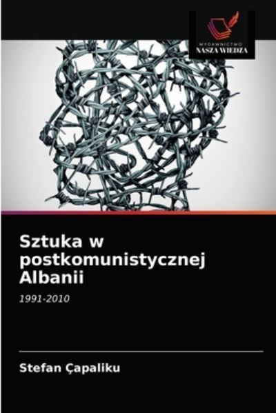 Cover for Stefan Çapaliku · Sztuka w postkomunistycznej Albanii (Paperback Book) (2021)